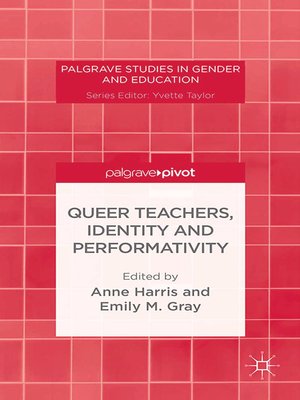 cover image of Queer Teachers, Identity and Performativity